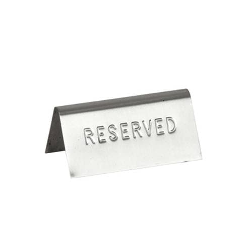 RESERVED TABLE SIGN - S/STEEL